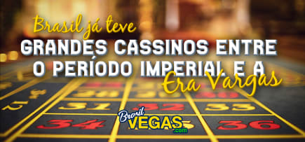 Brasil já teve grandes cassinos entre o período imperial e a Era Vargas